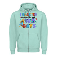 Seafoam i blasted my way through 100 days Zipper Hoodie - MaliasSmallBusiness