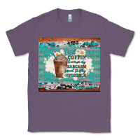 Lavender iced coffee because my sarcasm need to stay hydrated Classic Tee - Artiststas