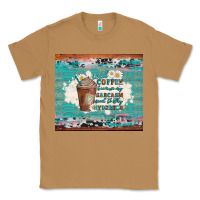 Toasted Coconut iced coffee because my sarcasm need to stay hydrated Classic Tee - Artiststas