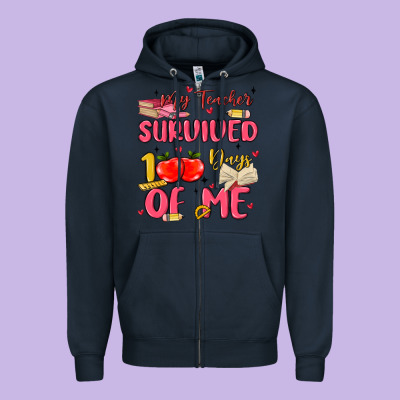 My Teacher Survived 100 Days Of Me Zipper Hoodie Designed By Maliassmallbusiness