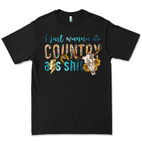 Black i just wanna do country Premium Tee - texasbilliewilder