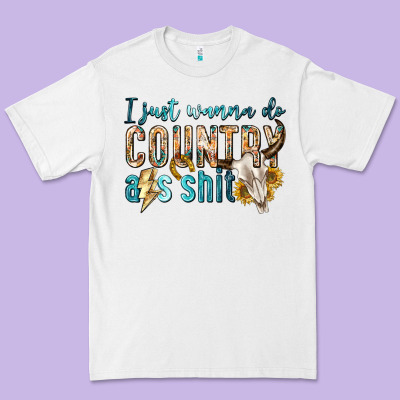 Premium Tee i just wanna do country