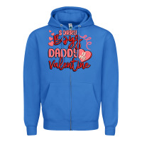 True Royal sorry boys daddy is my valentine Zipper Hoodie - MaliasSmallBusiness