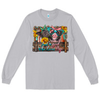 Moon Dust just a girl who loves pigs Long Sleeve Tee - Artiststas