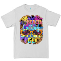 Dove Grey the beach is calling and i must go Premium Tee - BarkalooDesign