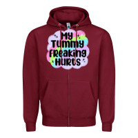 Burgundy my tummy freaking hurts Zipper Hoodie - MaliasSmallBusiness