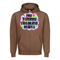 Chestnut my tummy freaking hurts Zipper Hoodie - MaliasSmallBusiness