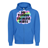 True Royal my tummy freaking hurts Zipper Hoodie - MaliasSmallBusiness