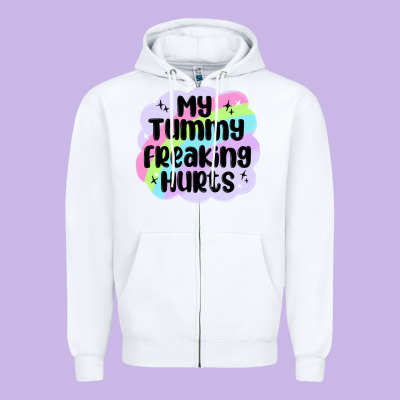 My Tummy Freaking Hurts Zipper Hoodie Designed By Maliassmallbusiness