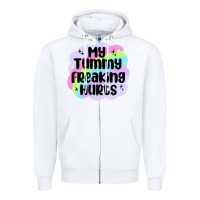 White my tummy freaking hurts Zipper Hoodie - MaliasSmallBusiness