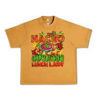 Peanut Butter nacho average lunch lady  with nacho Urban Heavy Tee - AdoDesignShop