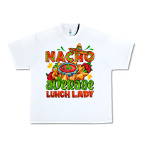 White nacho average lunch lady  with nacho Urban Heavy Tee - AdoDesignShop