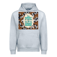 Heather Grey i'm sorry if i offended you with my common sense Urban Hoodie - TumblerDesignByShophia