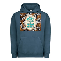 Pigment Midnight Navy i'm sorry if i offended you with my common sense Urban Hoodie - TumblerDesignByShophia
