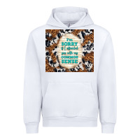 White i'm sorry if i offended you with my common sense Urban Hoodie - TumblerDesignByShophia