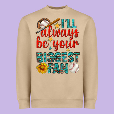 I'll Always Be Your Biggest Fan Baseball Heavyweight Sweatshirt Designed By Bundleandbundleshop