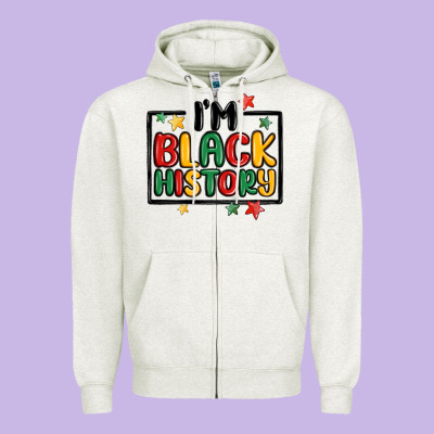 I'm Black History Zipper Hoodie Designed By Maliassmallbusiness