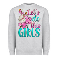 Heather Grey let's do this girls baseball Heavyweight Sweatshirt - BundleAndBundleShop