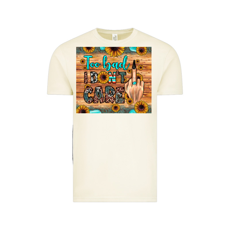 Too Bad I Don't Care Vintage Tee by JahusDesignShop | Teevron