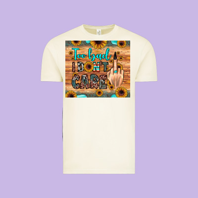 Too Bad I Don't Care Vintage Tee Designed By Jahusdesignshop