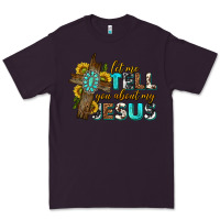 Plum let me tell you about my jesus western Premium Tee - texasbilliewilder