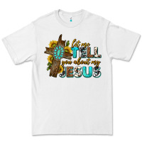 White let me tell you about my jesus western Premium Tee - texasbilliewilder