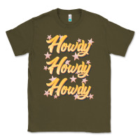 Army Green howdy howdy howdy Classic Tee - JahusDesignShop