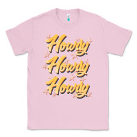 Bubblegum Pink howdy howdy howdy Classic Tee - JahusDesignShop