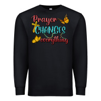 Black Prayer Changes Everything Premium Sweatshirt - BundleAndBundleShop