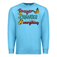Ocean Blue Prayer Changes Everything Premium Sweatshirt - BundleAndBundleShop