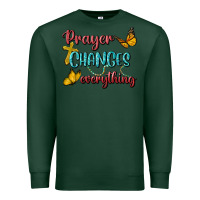 Sports Green Prayer Changes Everything Premium Sweatshirt - BundleAndBundleShop
