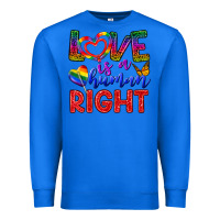 True Royal Love İs a Human Right Premium Sweatshirt - BundleAndBundleShop