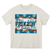 Cream it's freezin season Heavy Core Tee - RanaPortraitStore