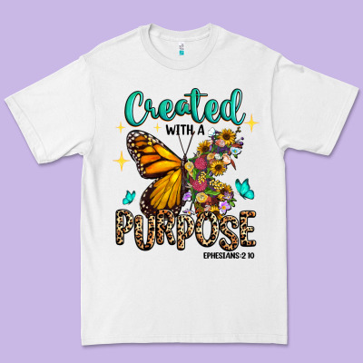 Premium Tee created with a purpose ephesians 2 10