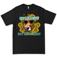 Black not my pasture not my bullshit Premium Tee - texasbilliewilder