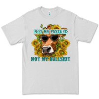 Dove Grey not my pasture not my bullshit Premium Tee - texasbilliewilder