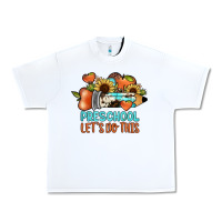 White preschool let's do this Urban Heavy Tee - JahusDesignShop