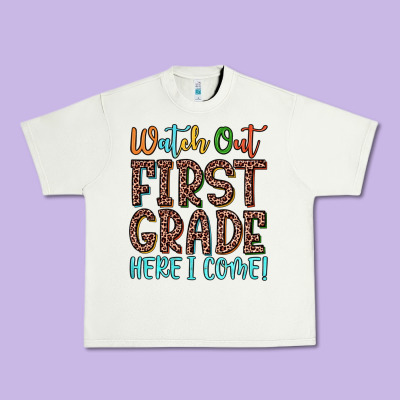 Watch Out First Grade Here I Come! Urban Heavy Tee Designed By Jahusdesignshop