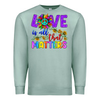 Seafoam Love İs All That Matters Premium Sweatshirt - BundleAndBundleShop