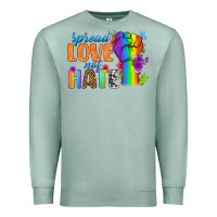 Seafoam Spread Love Not Hate Premium Sweatshirt - BundleAndBundleShop