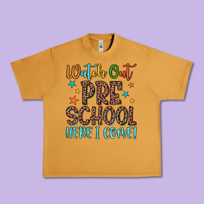 Watch Out Preschool Here I Come! Urban Heavy Tee Designed By Jahusdesignshop