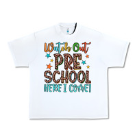 White watch out preschool here i come! Urban Heavy Tee - JahusDesignShop