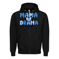 Black mama of drama boy mom Zipper Hoodie - MaliasSmallBusiness
