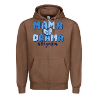 Chestnut mama of drama boy mom Zipper Hoodie - MaliasSmallBusiness