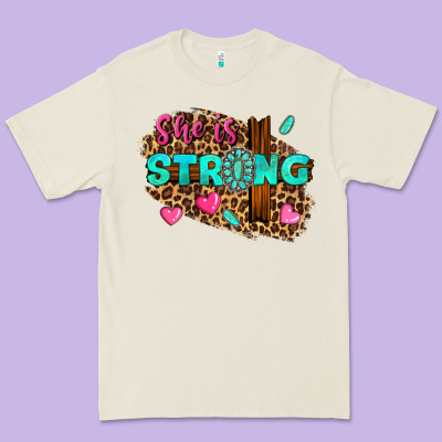 Premium Tee she is strong