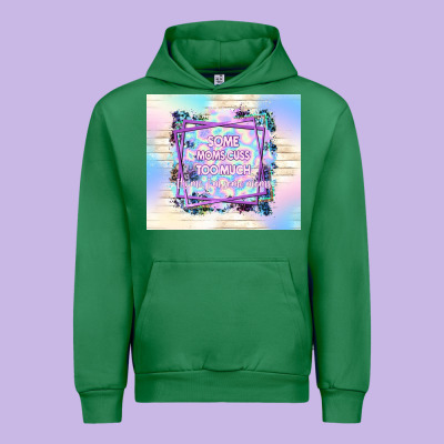 Some Moms Cuss Too Much It's Me I'm Some Moms Urban Hoodie Designed By Tumblerdesignbyshophia