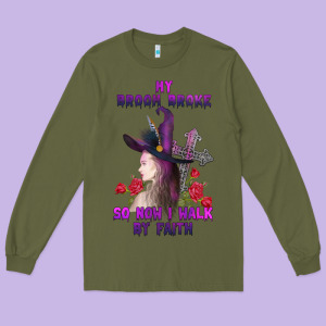 My Broom Broke Long Sleeve Tee Designed By Adodesignshop
