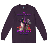 Plum my broom broke Long Sleeve Tee - AdoDesignShop