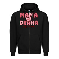 Black mama of drama girl mom Zipper Hoodie - MaliasSmallBusiness