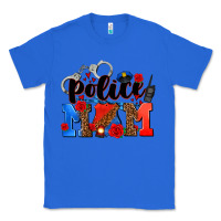 True Royal police mom Classic Tee - AdoDesignShop